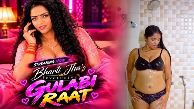Bharti Jha Gulabi Raat Hot Hindi Web Series â Kaama